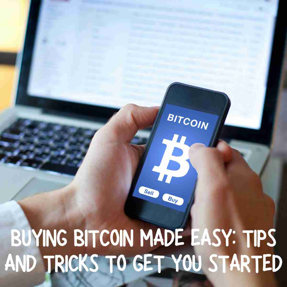 Buying Bitcoin Made Easy